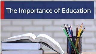 IMPORTANCE OF EDUCATION SPEECH