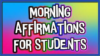 26 Morning Positive Affirmations For Students | #affirmations #positiveaffirmations #motivation
