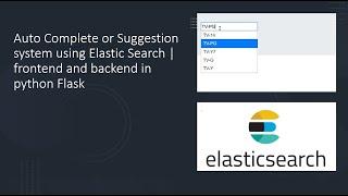 Auto Complete or Suggestion system using Elastic Search | frontend and backend in python Flask