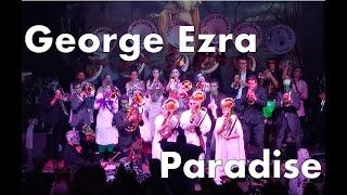 «Paradise» George Ezra • Loubeschränzer Murten