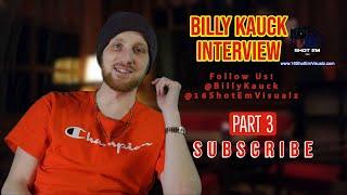 Billy Kauck On Invading Walmart 30 Deep With FBG Duck For "Juice" video & Talks Lil Moe (Part 3)