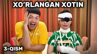 “Xo’rlangan xotin” 3-qism! ( Qaytib aylantiring demaydigan bo’ldi)