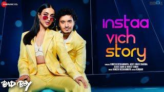 Instaa Vich Story - Bad Boy | Namashi C & Amrin | Himesh Reshammiya, Aditi Singh S, Asees , Vineet S