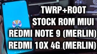 Install Twrp + Root Redmi Note 9/Redmi 10X 4G Stock Rom MIUI 11 & MIUI 12 (Merlin)