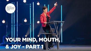 Your Mind, Mouth, & Joy - Pt 1 | Enjoying Everyday Life | Joyce Meyer