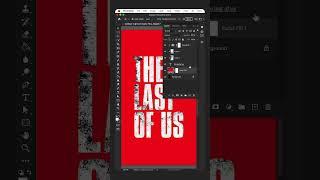 The Last Of Us Photoshop Text Effects