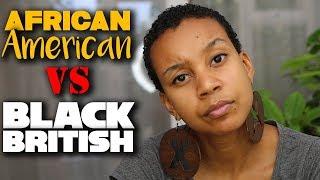 The Difference Between Black British and African American