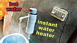 instant water heater | 10,000 Rs बचाओ और घर पर बनाओ | homemade water heater | उबलता पानी आयेगा