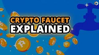What is a Cryptocurrency Faucet and How Does It Work?