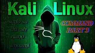 Kali Linux 10 Basic Commands - Part 3 [Hindi]