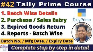 Batch-wise Details in Tally Prime || Set Mfg. & Expiry Date of Items || Tally Tutorial #tallyprime