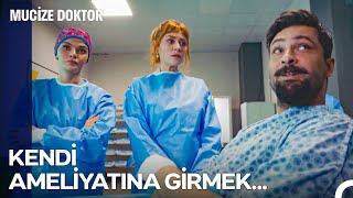 Uyanık Ameliyatın Zorlu Dakikaları - Mucize Doktor