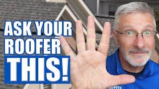 TIP: 5 Questions You MUST Ask A Roofer