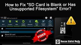 Fix “SD Card is Blank or Has Unsupported Filesystem” Error | Working Solutions| Rescue Digital Media