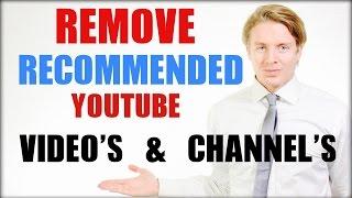 How to remove recommended videos and channels from Youtube - 2016 TUTORIAL