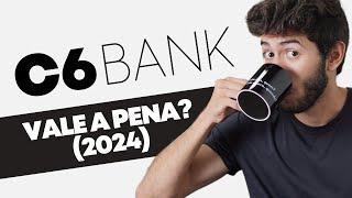 C6 Bank vale a pena? 8 pontos que você precisa saber