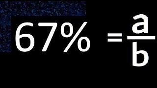 67% em fração , 67 por cento em fração, converter porcentagem em fração