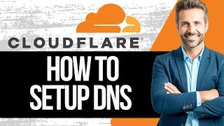 How to Setup Cloudflare DNS | Tutorial For Beginners 2024