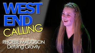 West End Calling: Grand Final - Phoebe Maddison - Defying Gravity