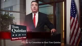 Tom Quinlan For Judge