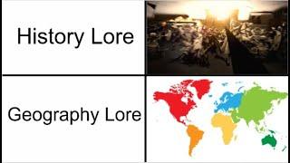 History Lore Vs Geography Lore (meme)