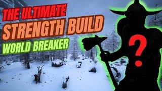 The ultimate strength build for the world breaker Conan Exiles Age of War chapter 4 2024