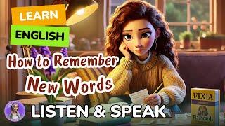 How to Remember New Words | Improve your English | English Listening and speaking Practice