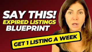 New Scripts for NEW Realtors to Get 1 Expired Listing A Week!