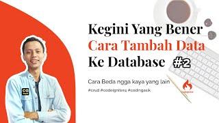 Tutorial CRUD Codeigniter 4 - #2 Tambah Data ke Database Mysql