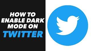 How to Enable Dark Mode on Twitter - Twitter App Dark Mode Enable Tutorial (VERY EASY)