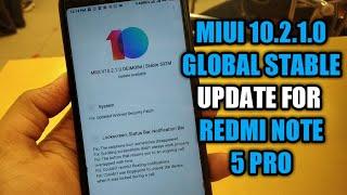 MIUI 10.2.1.0 GLOBAL STABLE UPDATE | ROLLING OUT OTA LINK | CAMERA2API? |  | REDMI NOTE 5 PRO | MIUI