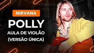 POLLY - Nirvana | How to play on guitar