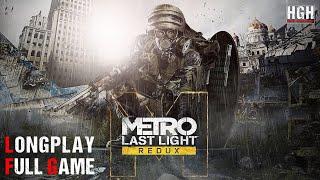 Metro: Last Light Redux | Full Game Movie | Longplay Walkthrough Gameplay No Commentary