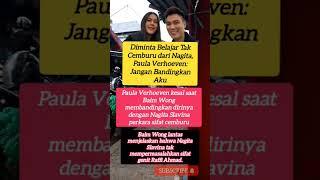 PAULA VERHOEVEN KESAL ,BAIM WONG BANDINGKAN DITINYA DENGAN NAGITA SLAVINA