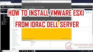 How to install VMware ESXi 6.x from iDRAC Virtual Console - Virtual Media [DELL SERVER]