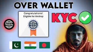 Over Wallet KYC Issue Resolved | Over Wallet Listing Price