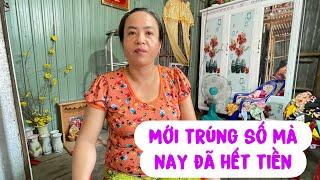 Xuyến mới trúng số mà nay đã hết tiền