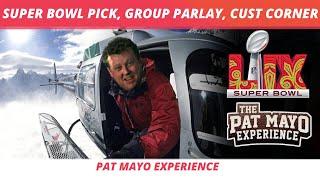 Super Bowl 59 Spread Pick, Props, Group Parlay for a Super Bowl Party | Cust Corner: Skiing, Tariffs