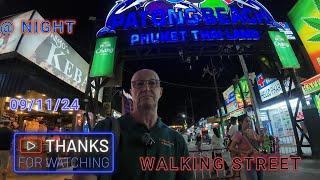 AT NIGHT WALKING ST PHUKET  THAILAND 4K