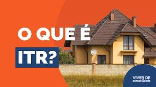 O que é ITR ?