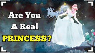 What Type Of PRINCESS Are You?