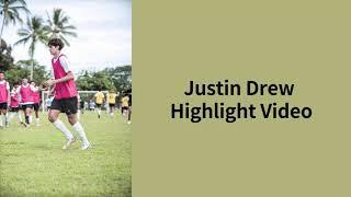 Justin Drew's Highlight Video 2023