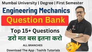 Engineering Mechanics 1st year Important Question | Mumbai University | Toshib Tutorials