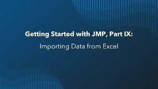 Getting Started with JMP: Importing Data from Excel