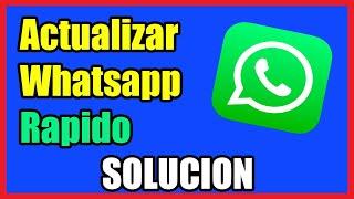 How to Update WhatsApp Fast I Solution 2021