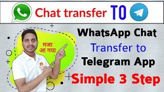 WhatsApp chat transfer to telegram chat App 2021 whatsapp to chat transfer whatsapp chat to telegram