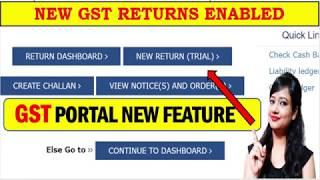 GST PORTAL NEW FEATURE NEW GST RETURNS ENABLED | HOW TO CHOOSE NEW GST RETURN SAHAJ SUGAM QUARTERLY