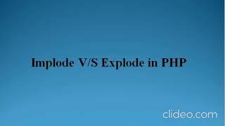 Implode v/s Explode function in PHP