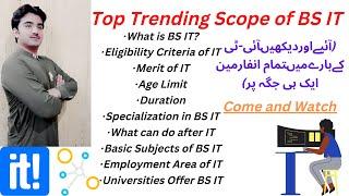 Scope of BS Information Technology|What is BS IT ?| Jobs After BS IT| Salary, Merit, Institutes IT|