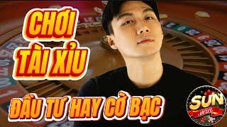 Tài Xỉu Online Sunwin | Công thức đánh Tài xỉu online Sunwin Đánh Tài xỉu là đầu tư hay cờ bạc